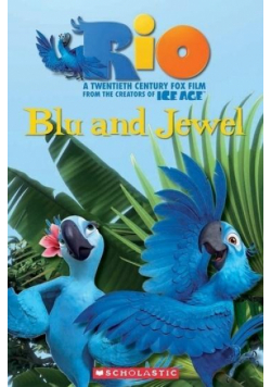 Rio: Blu and Jewel. Reader Level 1 + CD