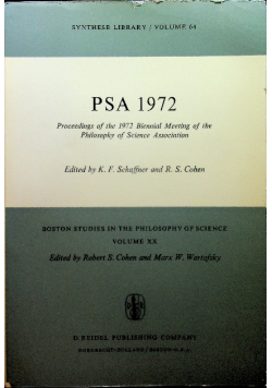 PSA 1972 Proceedings of the 1972 Biennial Meeting of the Philosophy of Science Association