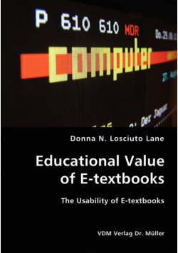 Educational Value of E-textbooks- The Usability of E-textbooks