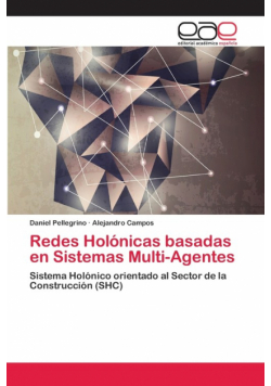 Redes Holónicas basadas en Sistemas Multi-Agentes
