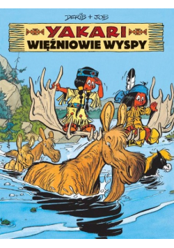 Yakari tom 9 Więźniowie wyspy