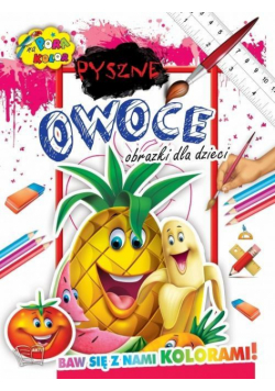 Pora na kolor - Pyszne Owoce