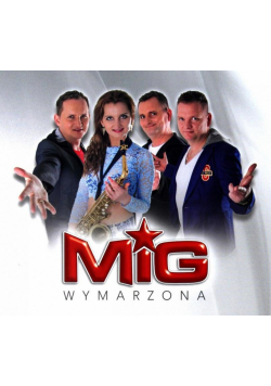 Mig - Wymarzona CD