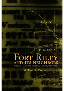 Fort Riley And Its Neighbors