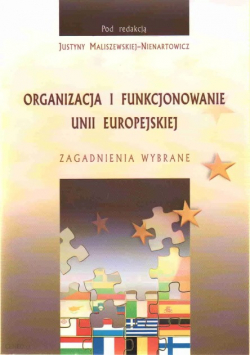 Organizacja i funkcjonowanie unii europejskie j