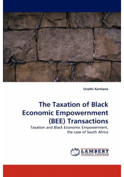 The Taxation of Black Economic Empowernment (BEE) Transactions