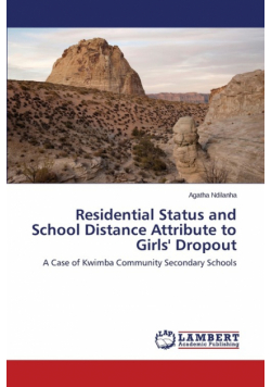 Residential Status and School Distance Attribute to Girls' Dropout