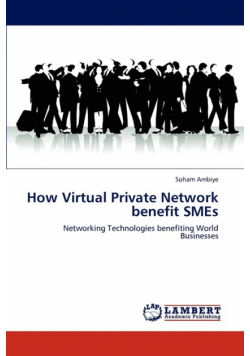 How Virtual Private Network Benefit Smes