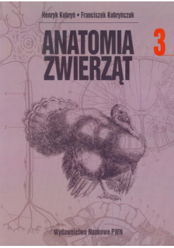 Anatomia zwierząt t. 3
