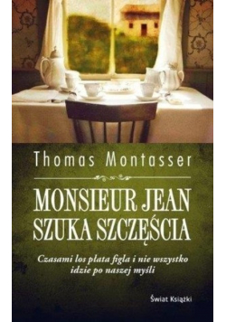 Monsieur Jean szuka szczęścia