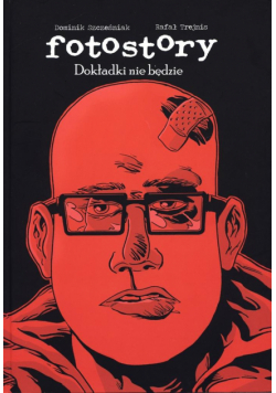 Fotostory T.2 Dokładki nie będzie