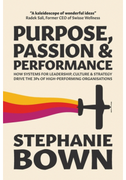 Purpose, Passion and Performance