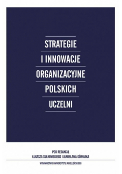 Strategie i innowacje organizacyjne polskich...
