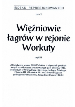 Więźniowie łagrów w rejonie Workuty