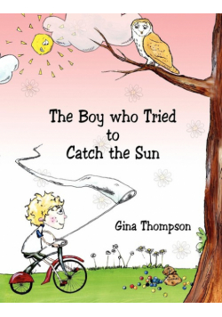 The Boy who Tried to Catch the Sun