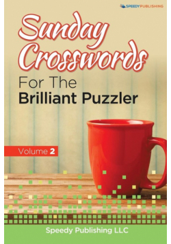 Sunday Crosswords For The Brilliant Puzzler Volume 2