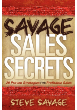 Savage Sales Secrets