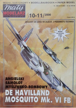Mały modelarz nr 10 - 11 Angielski samolot myśliwsko - bombowy De Havilland Mosquito Mk VI FB