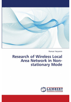 Research of Wireless Local Area Network in Non-stationary Mode