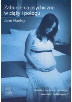 Hanley Jane - Zaburzenia psychiczne w ciąży i połogu