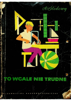 To wcale nie trudne