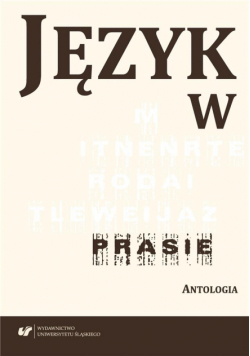 Język w prasie. Antologia