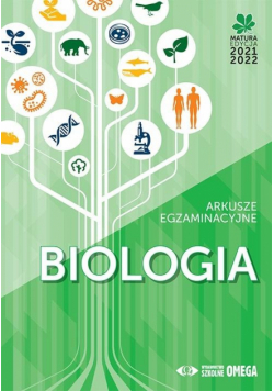 Matura 2021/22 Biologia Arkusze egzaminacyjne
