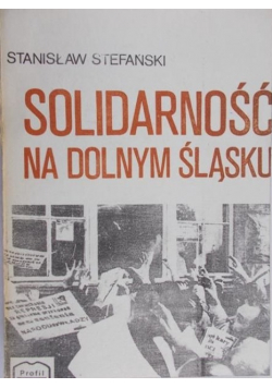 Solidarność na Dolnym Śląsku