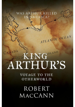 King Arthur's Voyage to the Otherworld