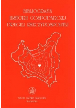 Bibliografia historii gospodarczej Drugiej Rzeczypospolitej