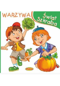Świat szkraba. Warzywa