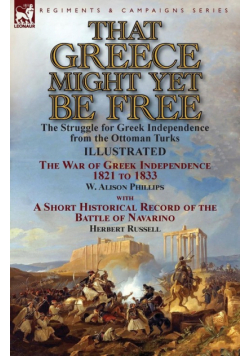 That Greece Might Yet Be Free