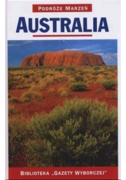 Podróże marzeń Australia