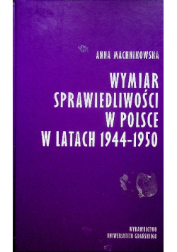 Wymiar sprawiedliwości w Polsce w latach 1944 1950