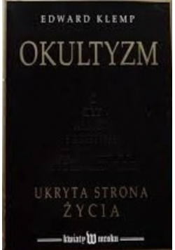 Okultyzm ukryta strona życia