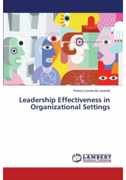 Leadership Effectiveness in Organizational Settings