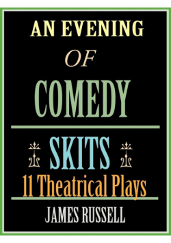 An Evening of Comedy Skits