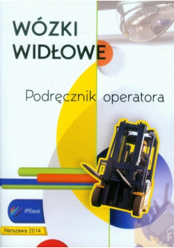 Wózki widłowe Podręcznik operatora