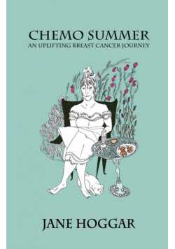 Chemo Summer - A Breast Cancer Journey