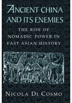 Ancient China and Its Enemies