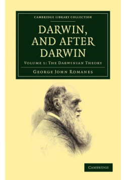 Darwin, and After Darwin - Volume 1
