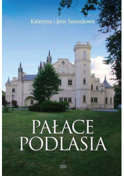 Pałace Podlasia