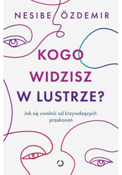 Kogo widzisz w lustrze?