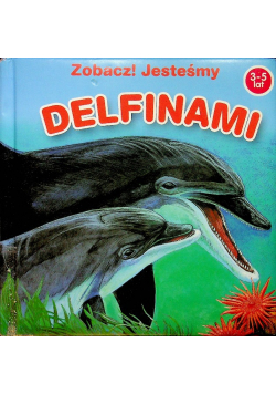Zobacz Jesteśmy Delfinami