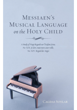 Messiaen's Musical Language on the Holy Child