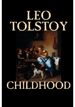 Childhood by Leo Tolstoy, Literary Collections, Biography & Autobiography