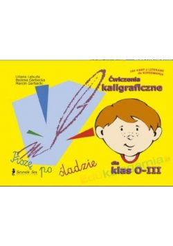Ćwiczenia kaligraficzne dla klas 0-III