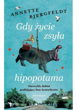 Gdy życie zsyła hipopotama
