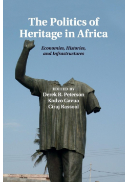 The Politics of Heritage in Africa