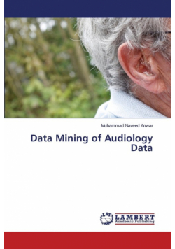 Data Mining of Audiology Data